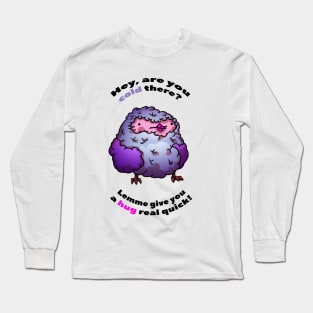 Chubby bird Long Sleeve T-Shirt